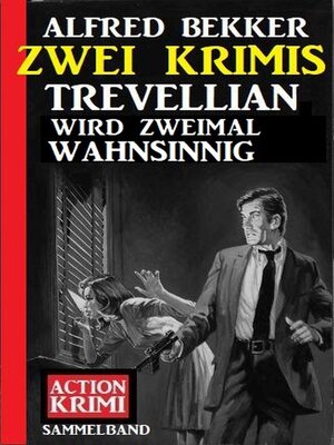 cover image of Trevellian wird zweimal wahnsinnig